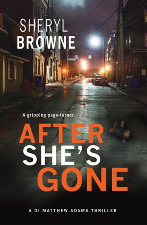 Cover of the book After She's Gone by Angela Britnell