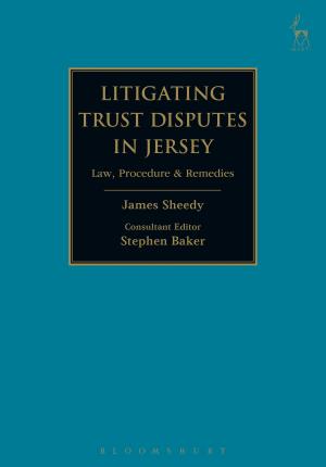 Cover of the book Litigating Trust Disputes in Jersey by Dr. Allard den Dulk