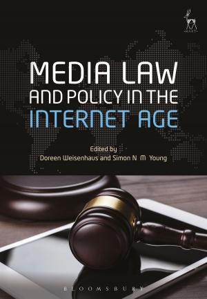 Cover of the book Media Law and Policy in the Internet Age by Martyn Bennett