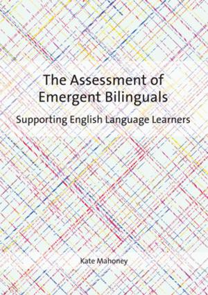 Cover of the book The Assessment of Emergent Bilinguals by Prof. Mohamed Benrabah