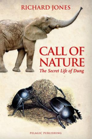 Cover of the book Call of Nature by Lynn V. Dicks, David A. Showler, William J. Sutherland