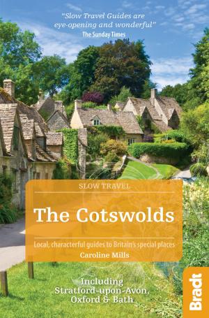 Cover of the book Cotswolds (Slow Travel): Including Stratford-upon-Avon, Oxford & Bath by David Stewart White, Deb Hosey White
