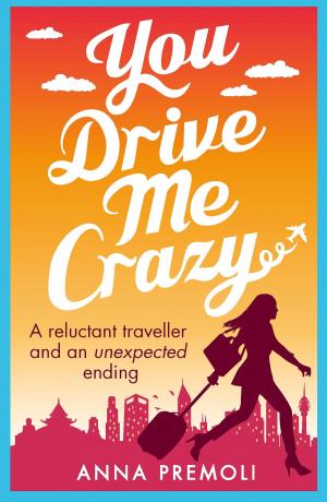 Cover of the book You Drive Me Crazy by Mary Gibson