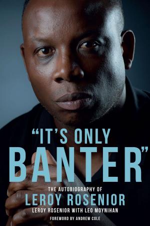 Cover of the book It's Only Banter by Ian Salmon