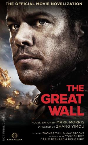 bigCover of the book The Great Wall - The Official Movie Novelization by 