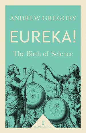 Cover of the book Eureka! (Icon Science) by Luca Caioli