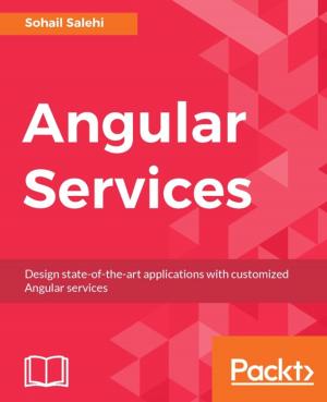 Cover of the book Angular Services by Daniel Falck, Brad Collette