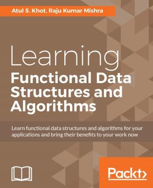 Book cover of Learning Functional Data Structures and Algorithms