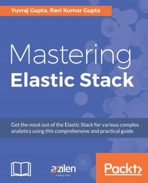 Cover of the book Mastering Elastic Stack by John Horton
