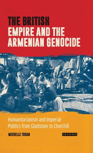 Cover of the book The British Empire and the Armenian Genocide by 