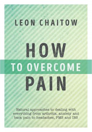 Cover of the book How to Overcome Pain by Dominic O'Brien
