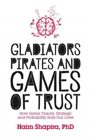 Book cover of Gladiators, Pirates and Games of Trust