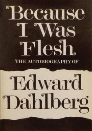 Cover of the book Because I Was Flesh by Lt. Robert A. Winston