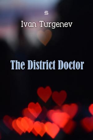 Cover of the book The District Doctor by Arnold Bennett