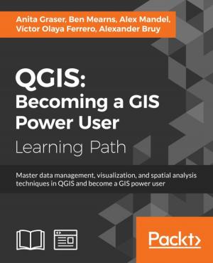 Cover of the book QGIS: Becoming a GIS Power User by Jason Hollowell