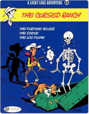 Book cover of Lucky Luke (english version) - Tome 62 - The Cursed Ranch