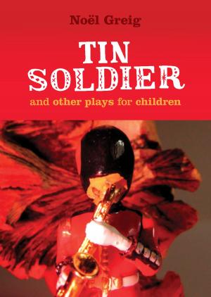 Book cover of Tin Soldier and Other Plays for Children