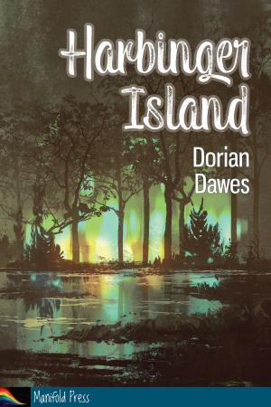 Cover of the book Harbinger Island by Michelle Peart, Eleanor Musgrove, Elin Gregory, Jay Lewis Taylor, Charlie Cochrane, Megan Reddaway, Barry Brennessel, JL Merrow, Sandra Lindsey, Julie Bozza, Andrea Demetrius, R.A. Padmos, Adam Fitzroy
