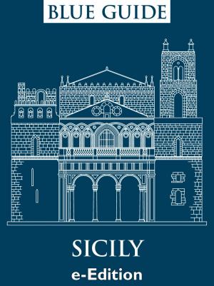 Cover of the book Blue Guide Sicily by Paola Pugsley