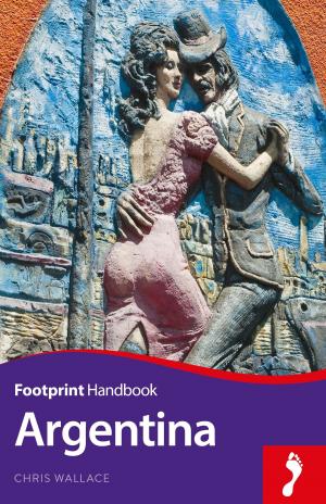 Cover of the book Argentina by Footprint Travel