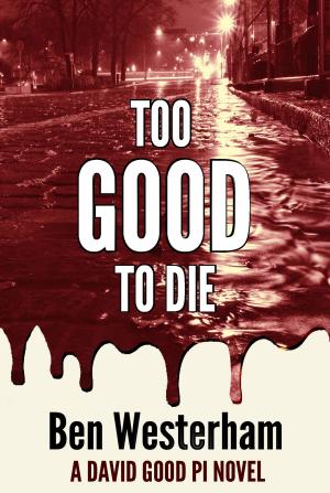 Book cover of Too Good to Die