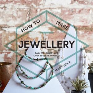 Cover of the book How to Make Jewellery by Rosalind Kerven
