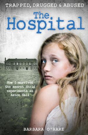 Cover of the book The Hospital by William Trudell, Lorene Shyba