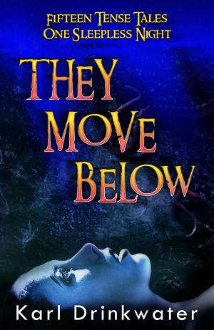 Cover of They Move Below