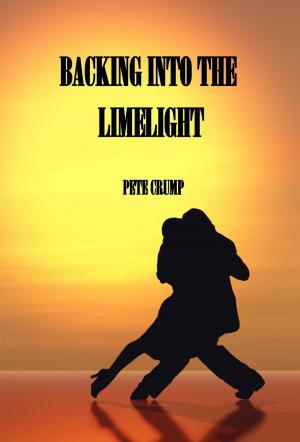 Book cover of Backing Into The Limelight