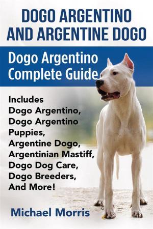 Book cover of Dogo Argentino and Argentine Dogo