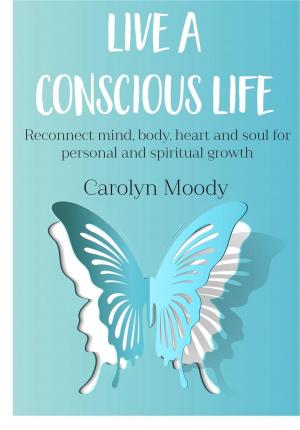 Cover of Live A Conscious Life
