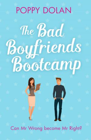 Cover of the book The Bad Boyfriends Bootcamp by Andrea Newman