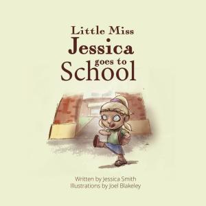 Cover of Little Miss Jessica Goes to School