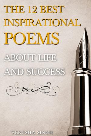 Cover of the book The 12 Best Inspirational Poems About Life and Success by Damiano Pellizzari