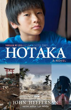 Book cover of Hotaka: Through My Eyes - Natural Disaster Zones