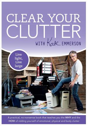 bigCover of the book Clear your clutter by 