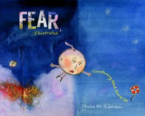 Cover of the book Fear, Illustrated by Brooke Rothshank