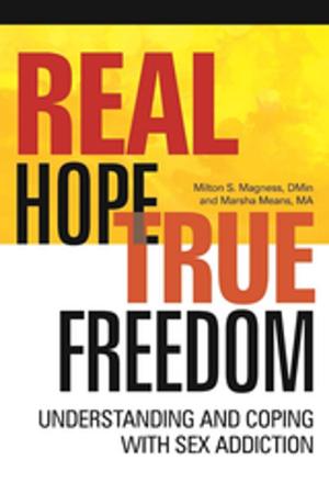 Cover of the book Real Hope, True Freedom by Ben Kamin