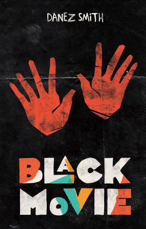 Cover of the book Black Movie by Nate Marshall