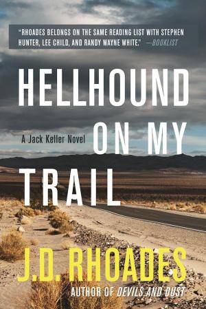 Cover of the book Hellhound On My Trail by J.D. Rhoades