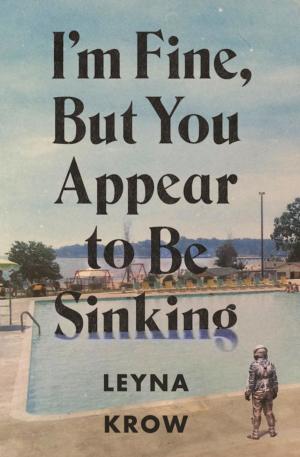 Book cover of I'm Fine, But You Appear to Be Sinking