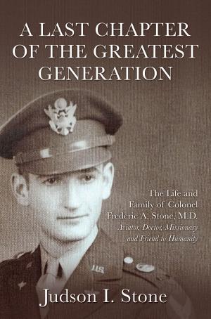 Cover of the book A Last Chapter of the Greatest Generation by ELLEN ANDERSON, Katie Wyatt
