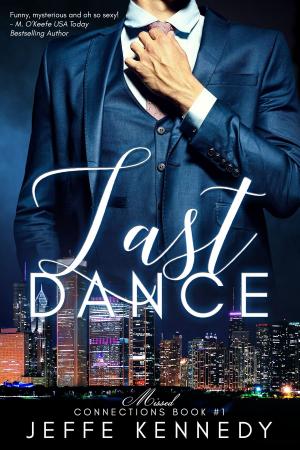 Cover of the book Last Dance by Jeffe Kennedy, Anne Calhoun, Christine d'Abo, Delphine Dryden, Megan Hart, Megan Mulry, M. O'Keefe