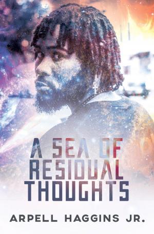 Cover of the book A Sea of Residual Thoughts by Iris Oh