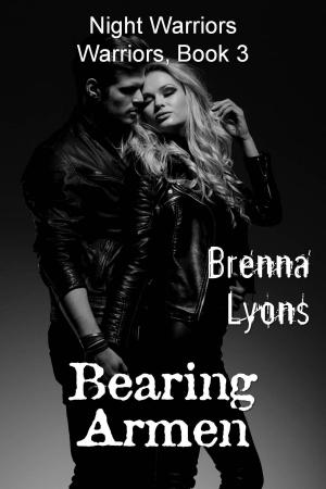 Cover of the book Bearing Armen by Brenna Lyons