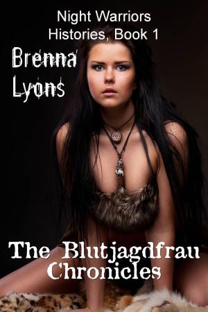 Book cover of The Blutjagdfrau Chronicles