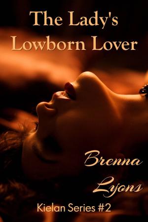 Book cover of The Lady's Lowborn Lover