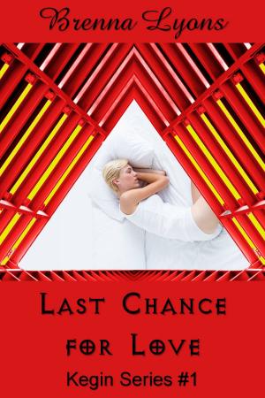 Cover of the book Last Chance for Love by Brenna Lyons