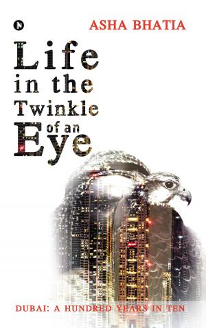 Cover of the book Life in the Twinkle of an Eye by Ayesha Roy, Jyoti