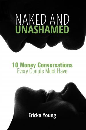 Cover of the book Naked and Unashamed by Robert R. Brown